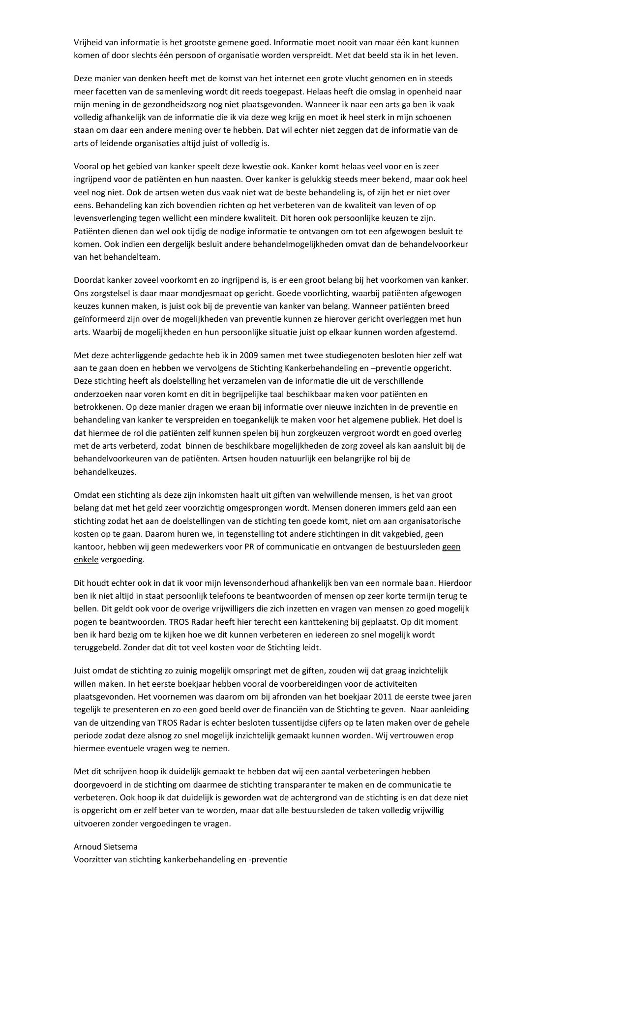 Toelichting op het ontstaan van de stichting kankerbehandeling en -preventie!